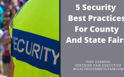 5 Best Security Practices For County and State Fairs