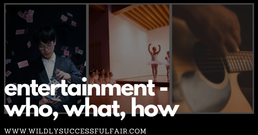 Selecting the Correct Entertainment For Your Fair